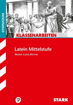 Klassenarbeiten Gymnasium - Latein 9./10. Klasse