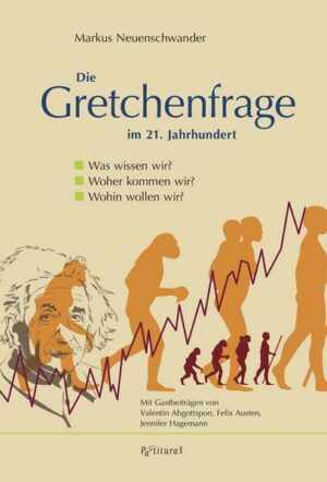 Die Gretchenfrage im 21. Jahrhundert