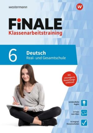 FiNALE Klassenarbeitstraining. Deutsch 6