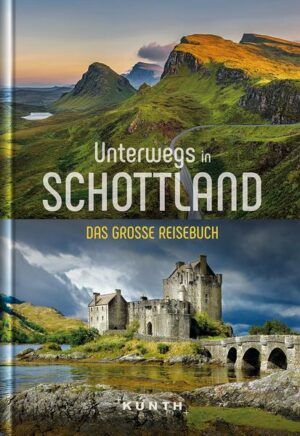 KUNTH Unterwegs in Schottland