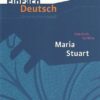 Maria Stuart. EinFach Deutsch Unterrichtsmodelle
