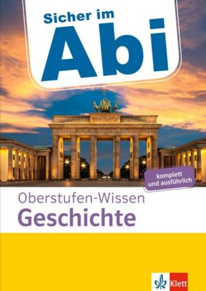 Sicher im Abi Oberstufen-Wissen Geschichte