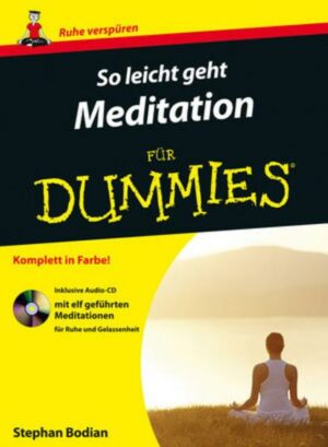 So leicht geht Meditation für Dummies