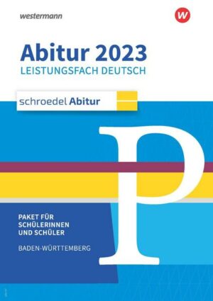 Schroedel Abitur. Ausgabe für Baden-Württemberg 2023. Deutsch. Schülerpaket