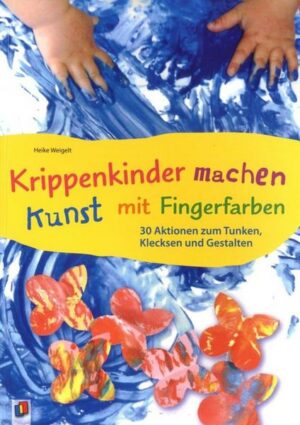 Krippenkinder machen Kunst mit Fingerfarben