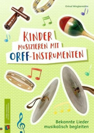 Kinder musizieren mit Orff-Instrumenten