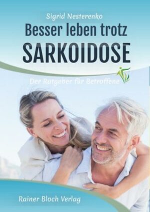 Besser leben trotz Sarkoidose