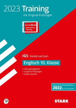 STARK Original-Prüfungen und Training Abschlussprüfung IGS 2023 - Englisch 10. Klasse - Niedersachsen