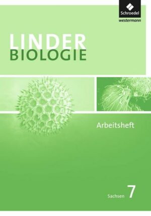 LINDER Biologie 7. Arbeitsheft 7. Sachsen