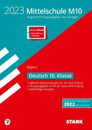 STARK Original-Prüfungen Mittelschule M10 2023 - Deutsch - Bayern