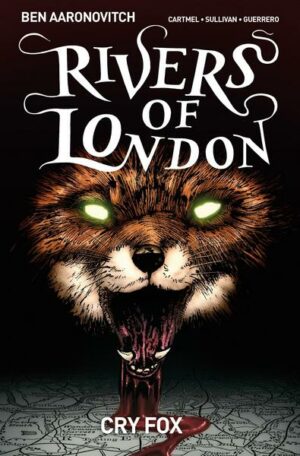 Rivers of London Volume 05: Cry Fox