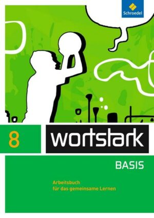 Wortstark 8. Arbeitsbuch. Zusatzmaterial Basis