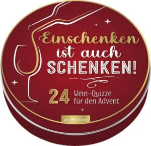 Adventskalender in der Dose. Einschenken ist auch schenken!