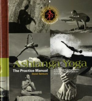 Ashtanga Yoga: The Practice Manual