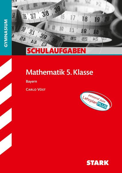 Schulaufgaben Gymnasium - Mathematik  5. Klasse