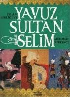 Islam Birligi ve Yavuz Sultan Selim