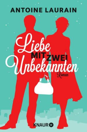 Liebe mit zwei Unbekannten