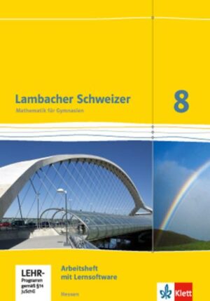 Lambacher Schweizer. 8. Schuljahr G8. Arbeitsheft plus Lösungsheft und Lernsoftware. Hessen