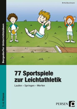 77 Sportspiele zur Leichtathletik