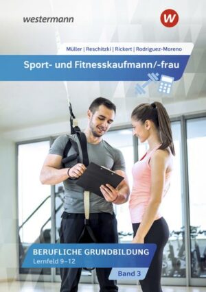 Sport- und Fitnesskaufmann/ -frau. Lernfelder 9-12: Schülerband