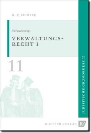 Juristische Grundkurse / Band 11 - Verwaltungsrecht