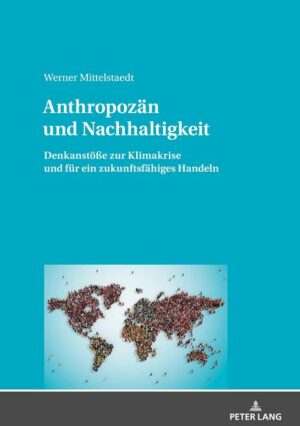 Anthropozän und Nachhaltigkeit