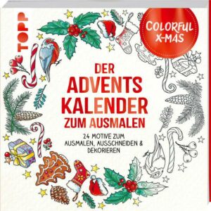 Colorful Christmas - Der Adventskalender zum Ausmalen