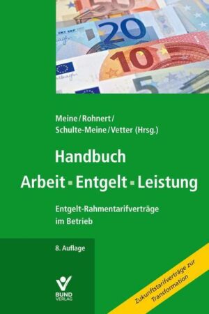 Handbuch Arbeit • Entgelt • Leistung