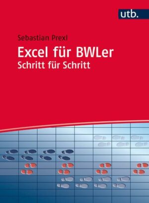Excel für BWLer Schritt für Schritt