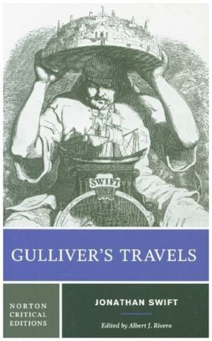 Gulliver's Travels: Based on the 1726 Text: Contexts