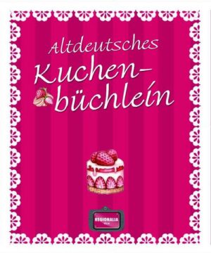 Altdeutsches Kuchenbüchlein