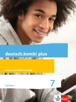 Deutsch.kombi plus 7. Schülerbuch Klasse 7. Differenzierende Ausgabe Sachsen