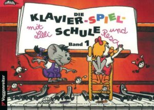 Klavier-Spiel-Schule 1 mit Lilli und Resa