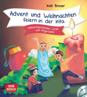 Advent und Weihnachten feiern in der Kita