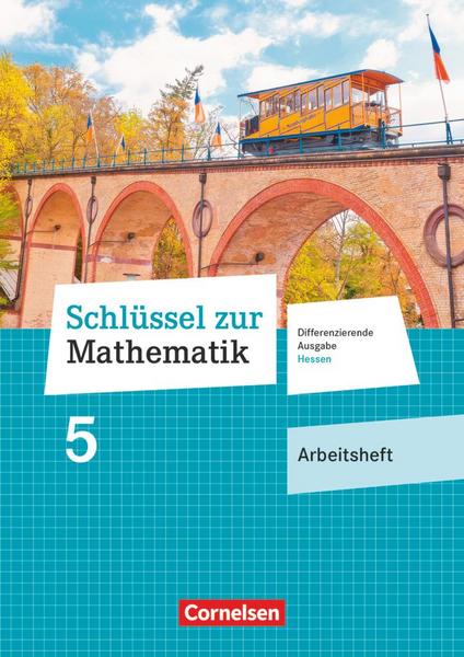 Schlüssel zur Mathematik 5. Schuljahr - Differenzierende Ausgabe Hessen - Arbeitsheft mit eingelegten Lösungen