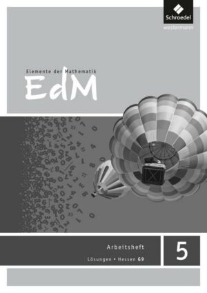 Elemente der Mathematik 5. Lösungen Arbeitsheft. Sekundarstufe 1. G9 in Hessen