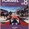Formel PLUS 8 M. Ausgabe Bayern Mittelschule. Schulbuch Klasse 8 (Kurs M)