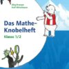 Rätseln und Üben in der Grundschule - Mathematik - Klasse 1/2