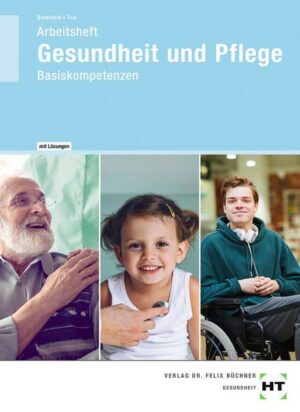 Arbeitsheft mit eingetragenen Lösungen Gesundheit und Pflege