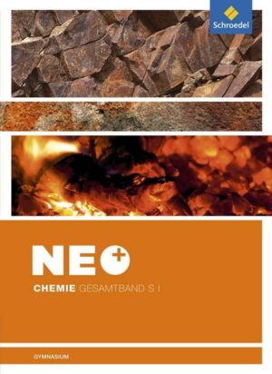 NEO Chemie. Schülerband. Allgemeine Ausgabe. Sekundarstufe 1