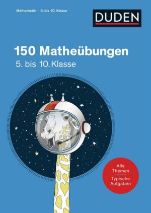 150 Matheübungen 5. bis 10. Klasse