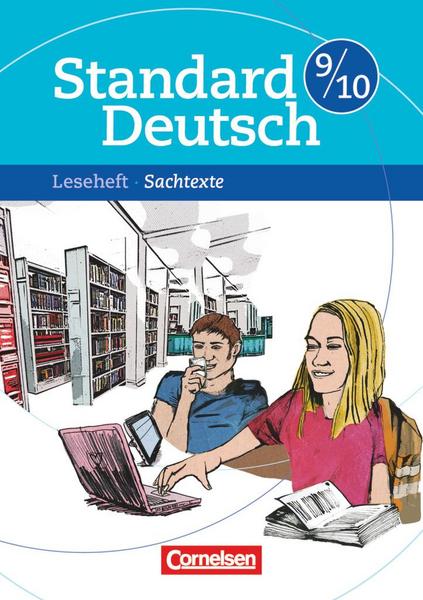 Standard Deutsch 9./10. Schuljahr Sachtexte