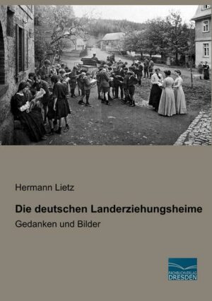 Die deutschen Landerziehungsheime