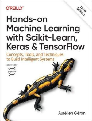 Hands-On Machine Learning with Scikit-Learn