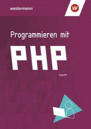 Programmieren mit PHP. Schülerband