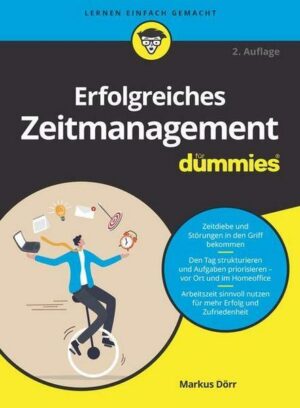 Erfolgreiches Zeitmanagement für Dummies