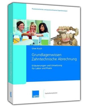 Grundlagenwissen Zahntechnische Abrechnung