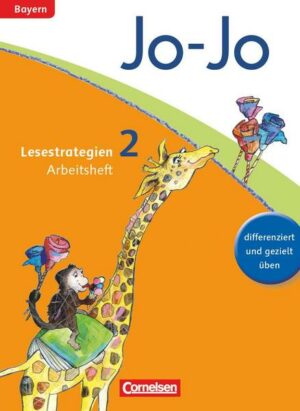 Jo-Jo Lesebuch 2. Jahrgangsstufe. Arbeitsheft 'Lesestrategien'. Grundschule Bayern