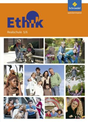 Ethik 5 / 6. Schülerband. Realschulen. Bayern