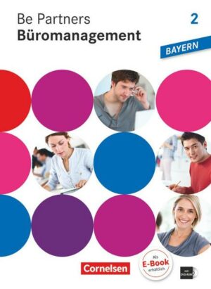 Be Partners - Büromanagement 2. Ausbildungsjahr. Fachkunde mit DVD-ROM. Ausgabe Bayern